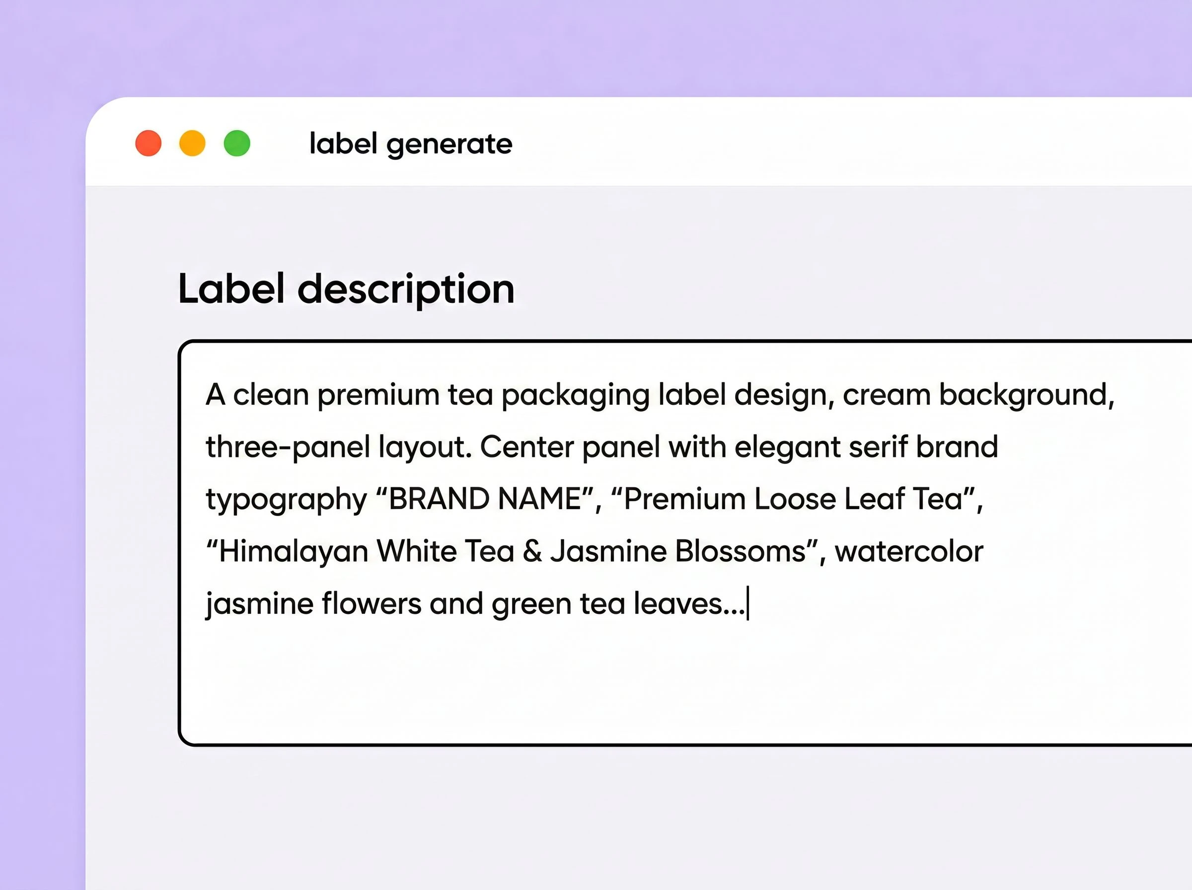 Step 1: Describe your label Step 1: Describe your label