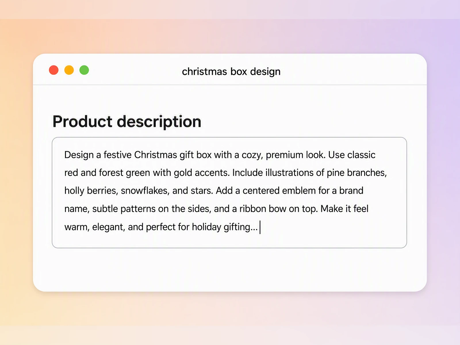 Step 1: Describe the Mood and Add Your Logo Step 1: Describe the Mood and Add Your Logo