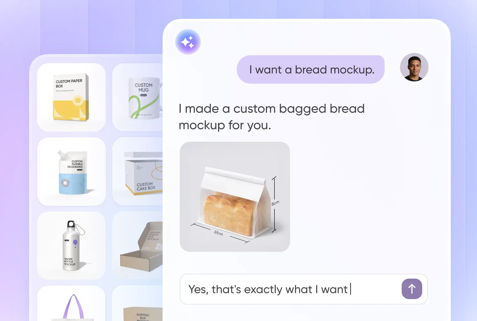 Chat to find the right mockup, fast Chat to find the right mockup, fast