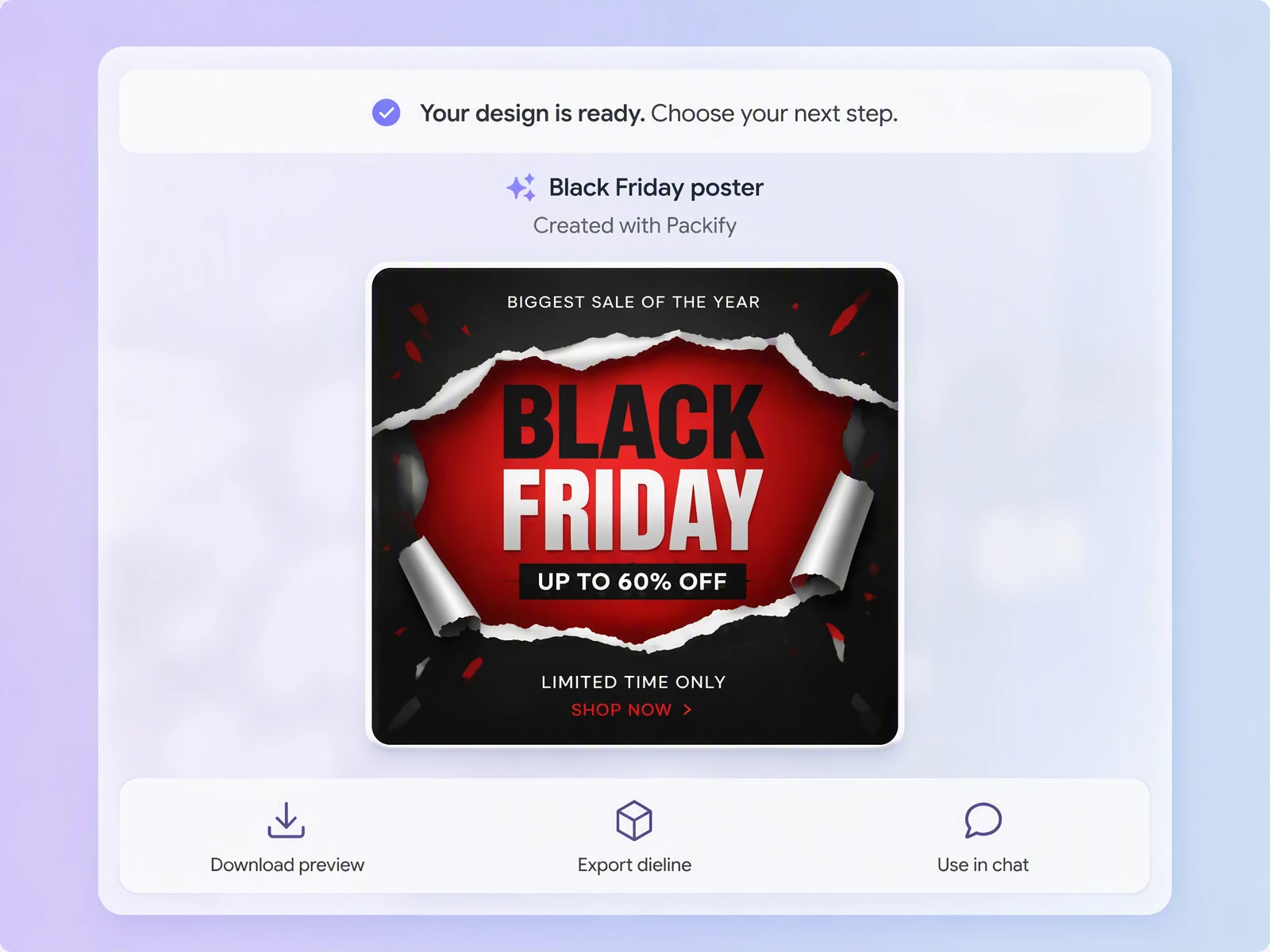 Step 3: Download your design Step 3: Download your design