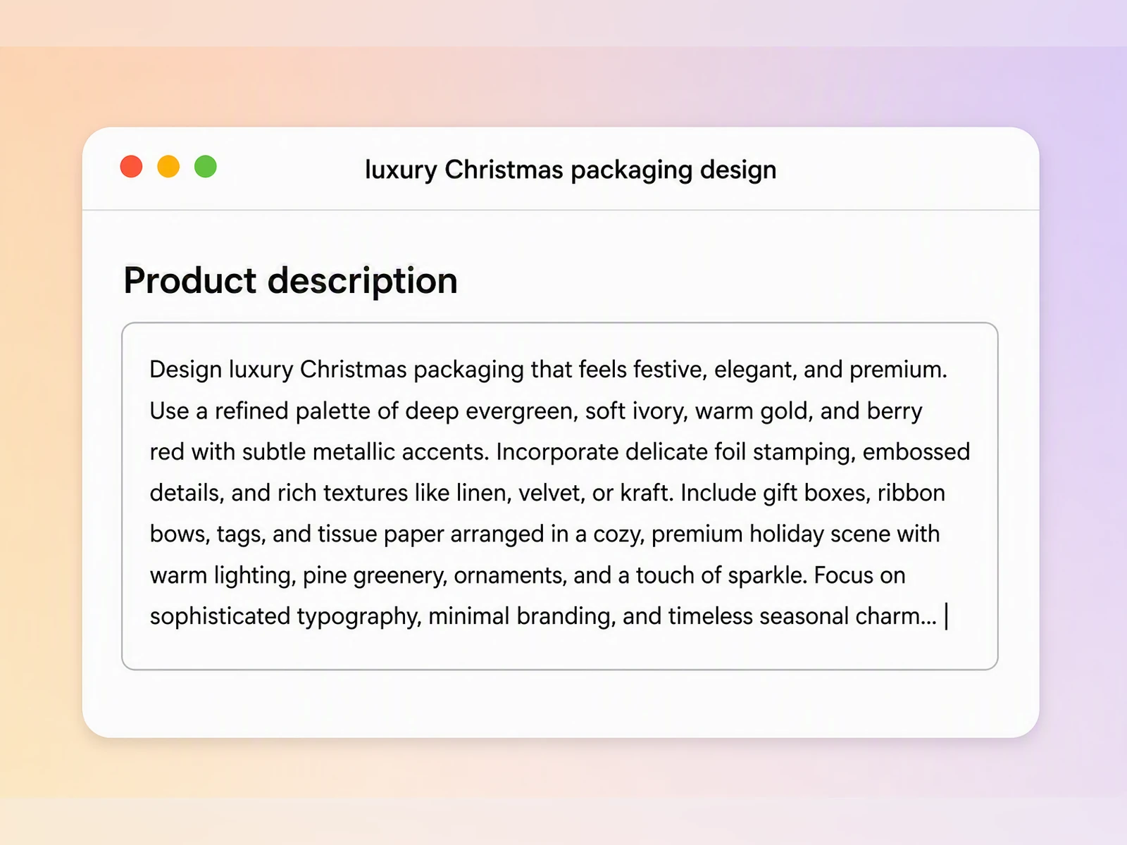 Step 1: Describe your Christmas packaging Step 1: Describe your Christmas packaging