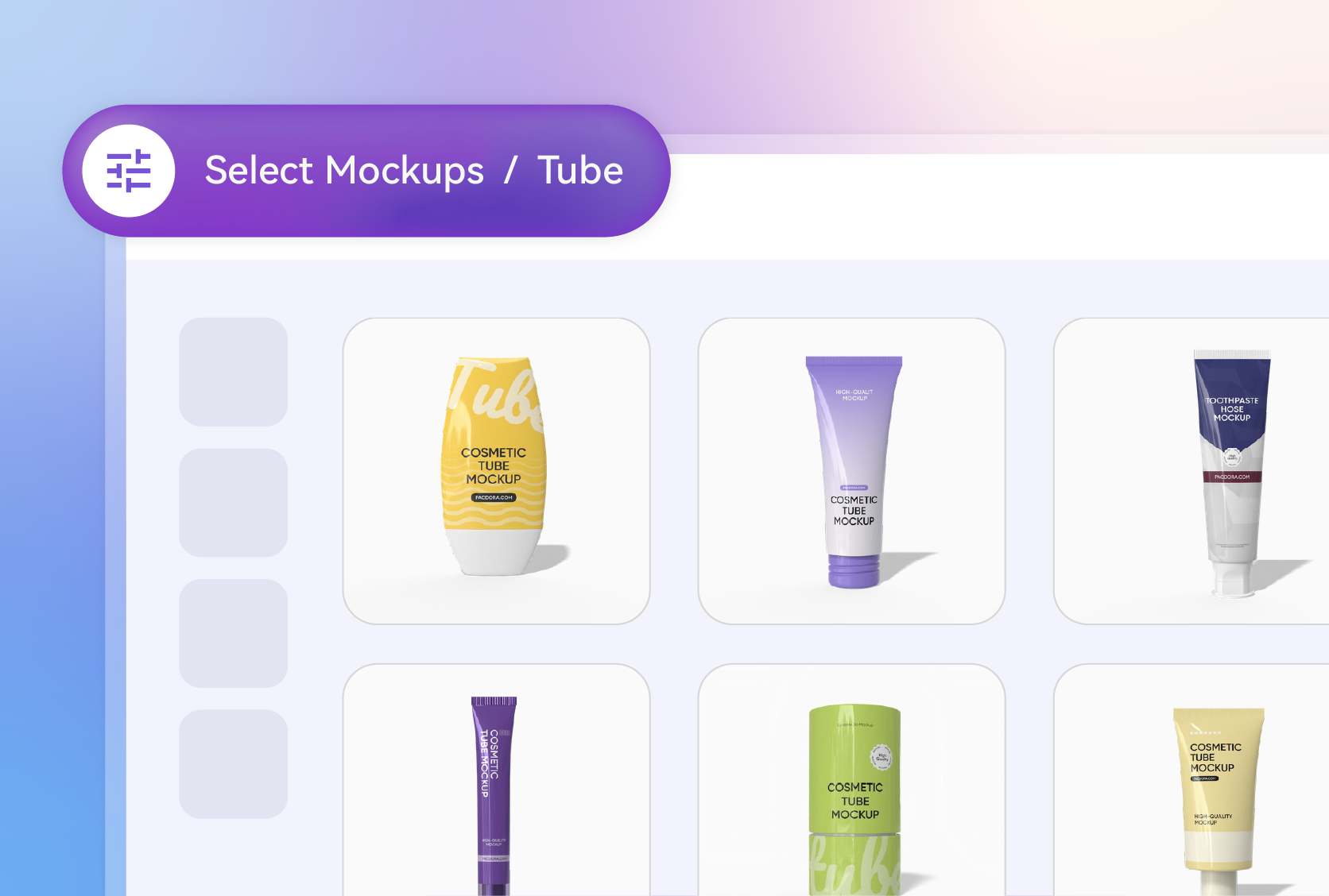 Full coverage of tube mockup categories