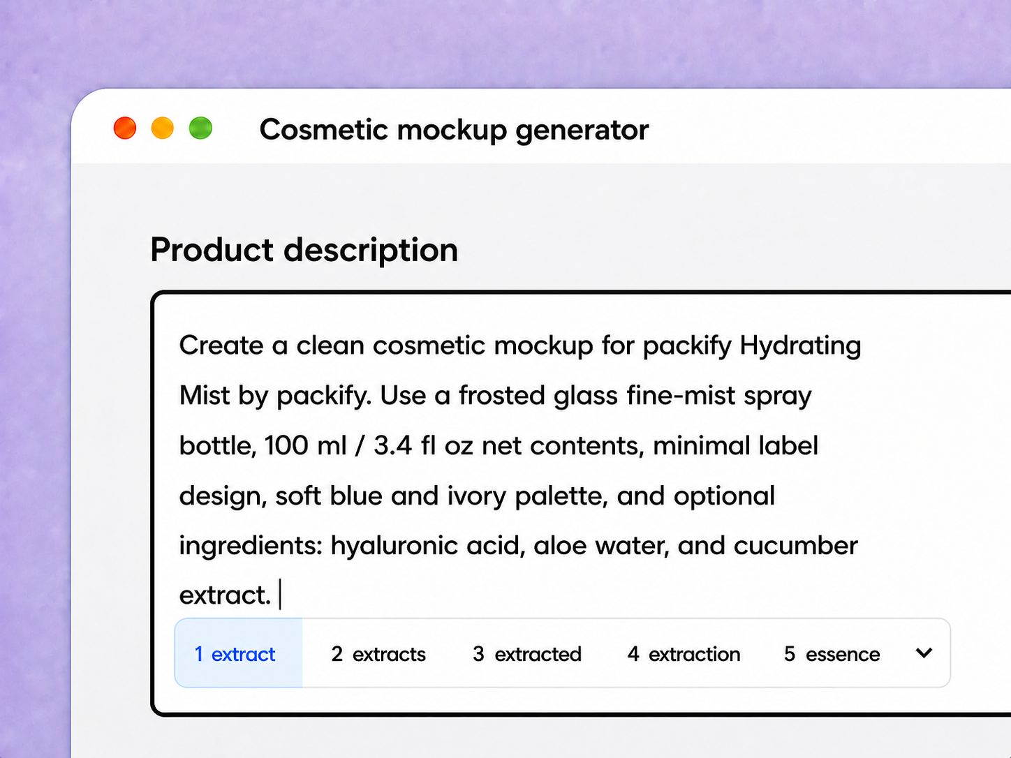 Step 1: Describe your product and pack